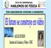 CONFERENCIAS HABLEMOS DE FÍSICA  